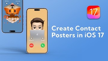 How to create Contact Posters in iOS 17