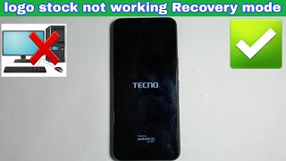 How to fix tecno logo stuck | tecno recovery mode not working