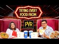 Trying every food from pvr cinemas  ok tested