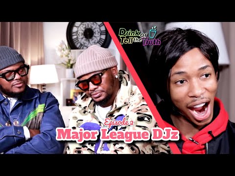 Drink Or Tell The Truth W/ Major League Djz (Amapiano Balcony Mix Africa Live )