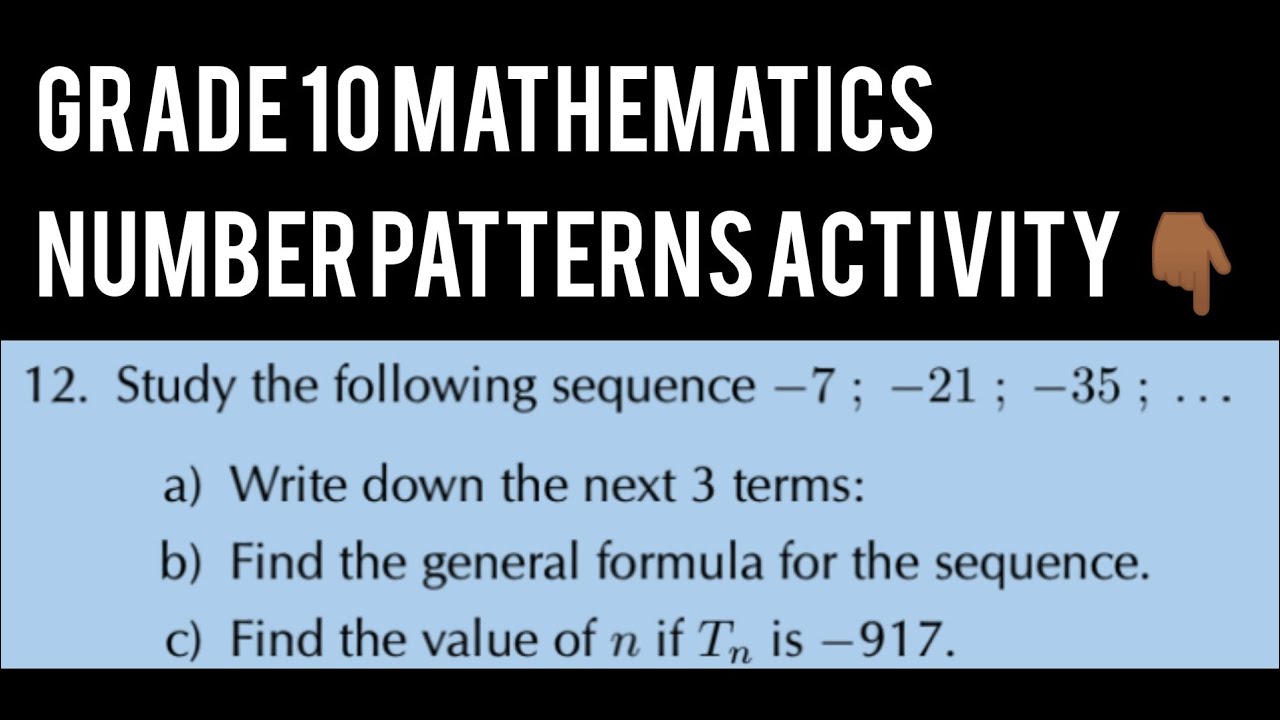 Grade 10 Mathematics | Number Patterns Activity | Arithmetic Sequences ...