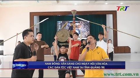 Nam Đông: Sẵn sàng cho Ngày hội Văn hóa các dân tộc Việt Nam tại tỉnh Quảng Trị