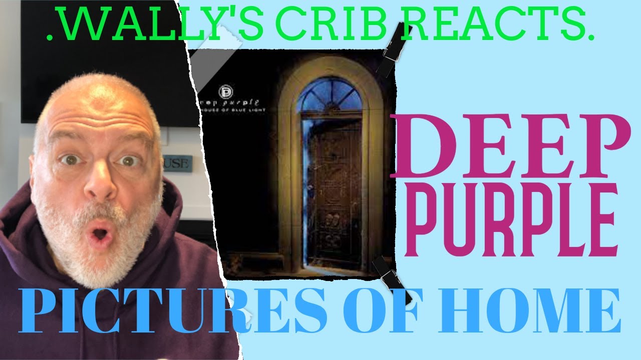 Deep Purple ! Pictures Of Home ! Reaction !, Deeppurple, 