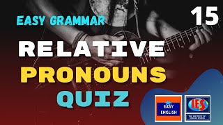 Relative Pronouns Quiz ESL