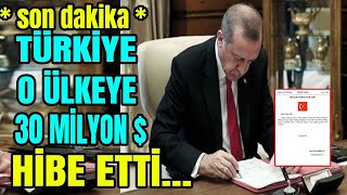 Resmi̇ Gazetede Yayinlandi. Türki̇ye 30 Mi̇lyon Dolar Hi̇be Etti̇..