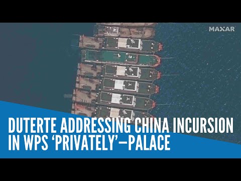 Duterte addressing China incursion in WPS ‘privately’—Palace