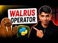 Lecture 31: Walrus Operator in Python | Python 3.8 Tutorial for Beginners