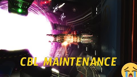 CBL Maintenance Tutorial | The Reactor