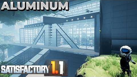 Starting Phase 4 - Temporary to Permanent Aluminum Production - New Satisfactory 1.1 Playthrough