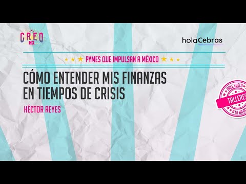 Cómo entender mis finanzas en tiempos de crisis