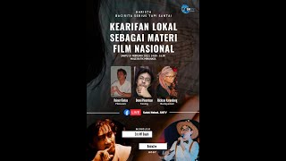 Bacerita Serius Tapi Santai (BARISTA) | Kearifan Lokal Sebagai Materi Film Nasional