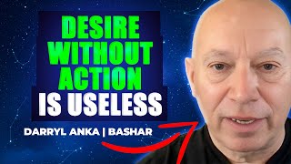 ACCEPT THE NOW OR STAY LOST FOREVER | DARRYL ANKA | BASHAR