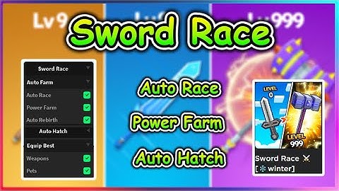 Roblox Sword Race Script - Auto Farm GUI & More