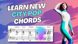 Detailed City Pop Can Teach You New R&B Chords | City Pop Chords and Theory Information
