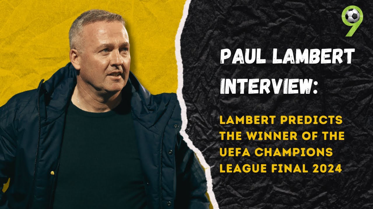 UCL Winner Paul Lambert Borussia Dortmund Will Win Against Real Maxresdefault