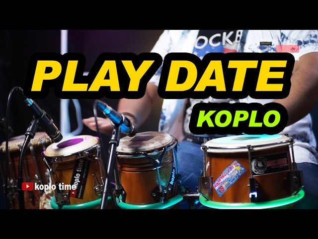 PLAY DATE koplo version class=