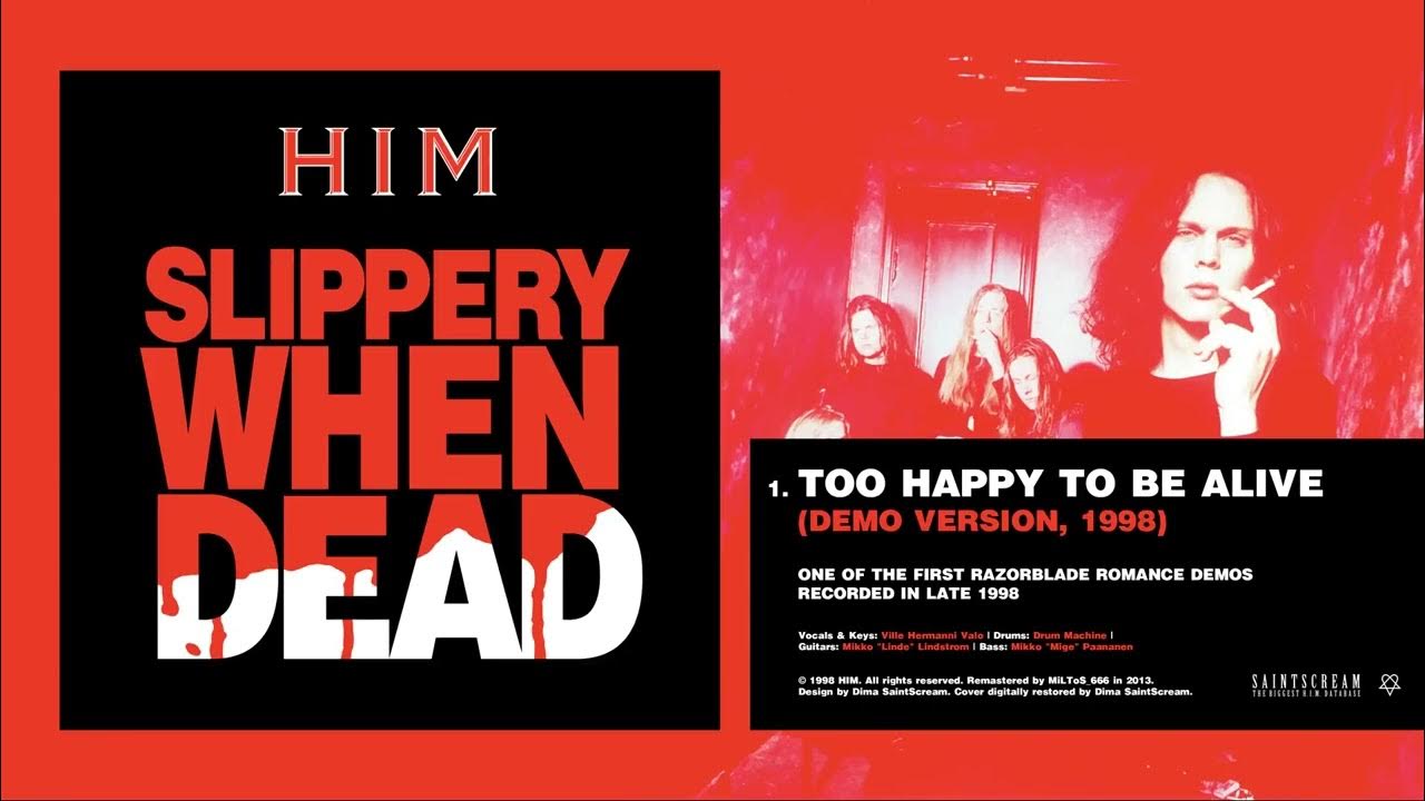 Him knowing me. Him resurrection. him slippery when dead. him 1998.