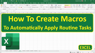 How To Create Macros To Automatically Apply Routine Tasks In Excel
