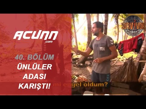 Ünlüler Adası yine karıştı! İlhan ve Fatih...  | 40. Bölüm | Survivor 2017