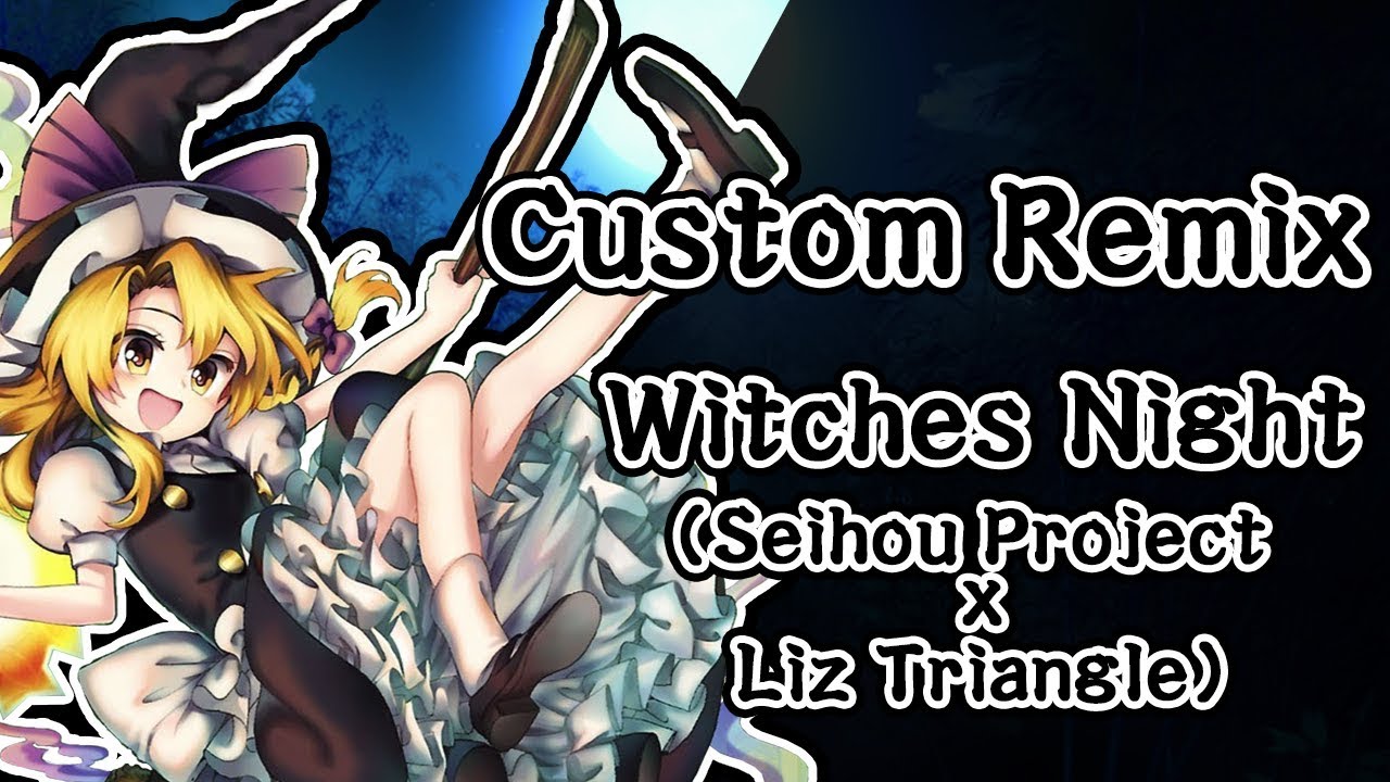 Rhythm Heaven Custom Remix - Witches Night (Seihou Project x Liz Triangle)