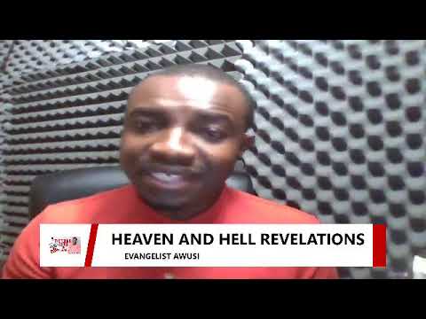 heaven-and-hell-revelations-are-from-god-by-evangelist-awusi-youtube