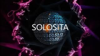 SOLOSITA FT KEVO BRAVO MIX 2021