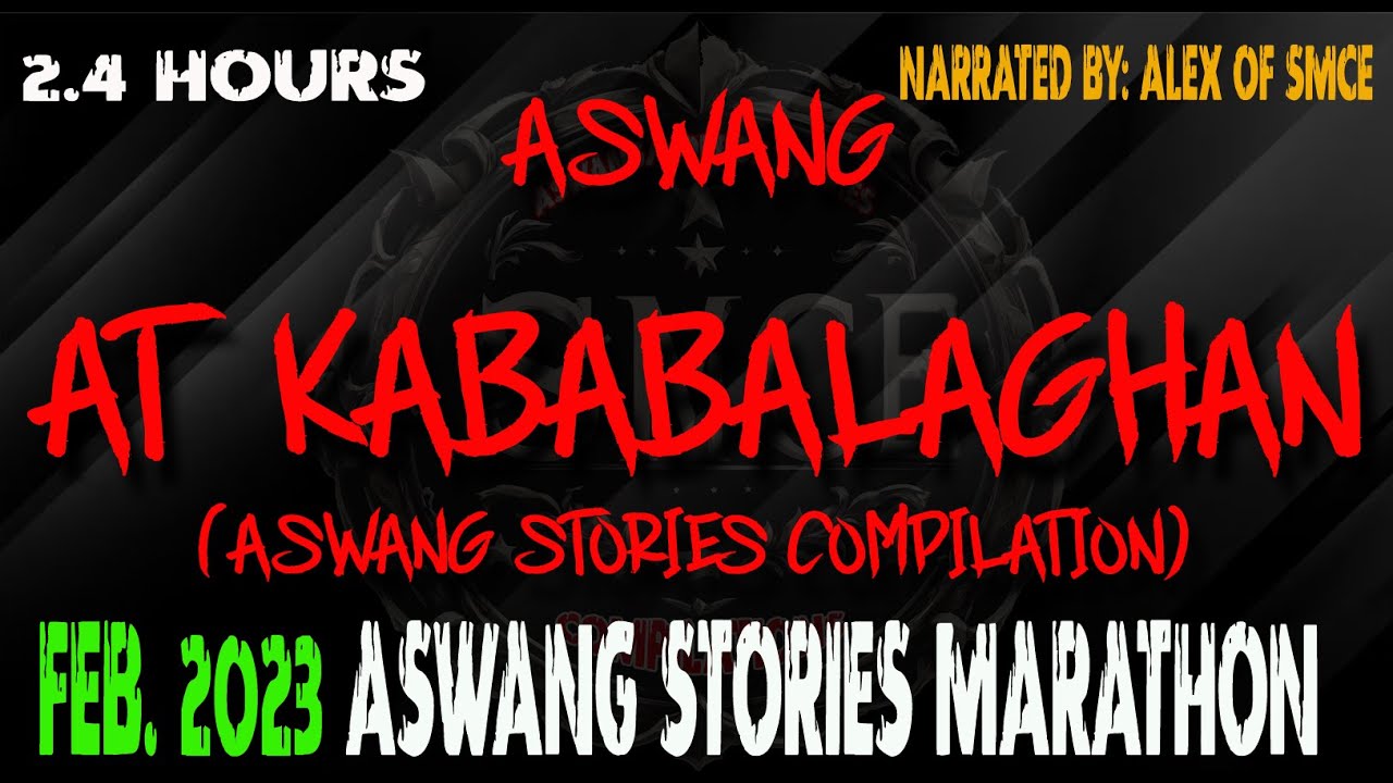 Aswang at kababalaghan | Faeb. 2023 Stories Compilation