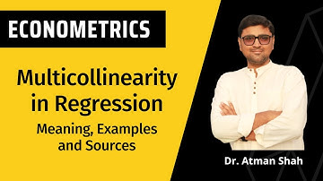 Multicollinearity in Regression Analysis || Econometrics || Dr. Atman Shah || SXCA