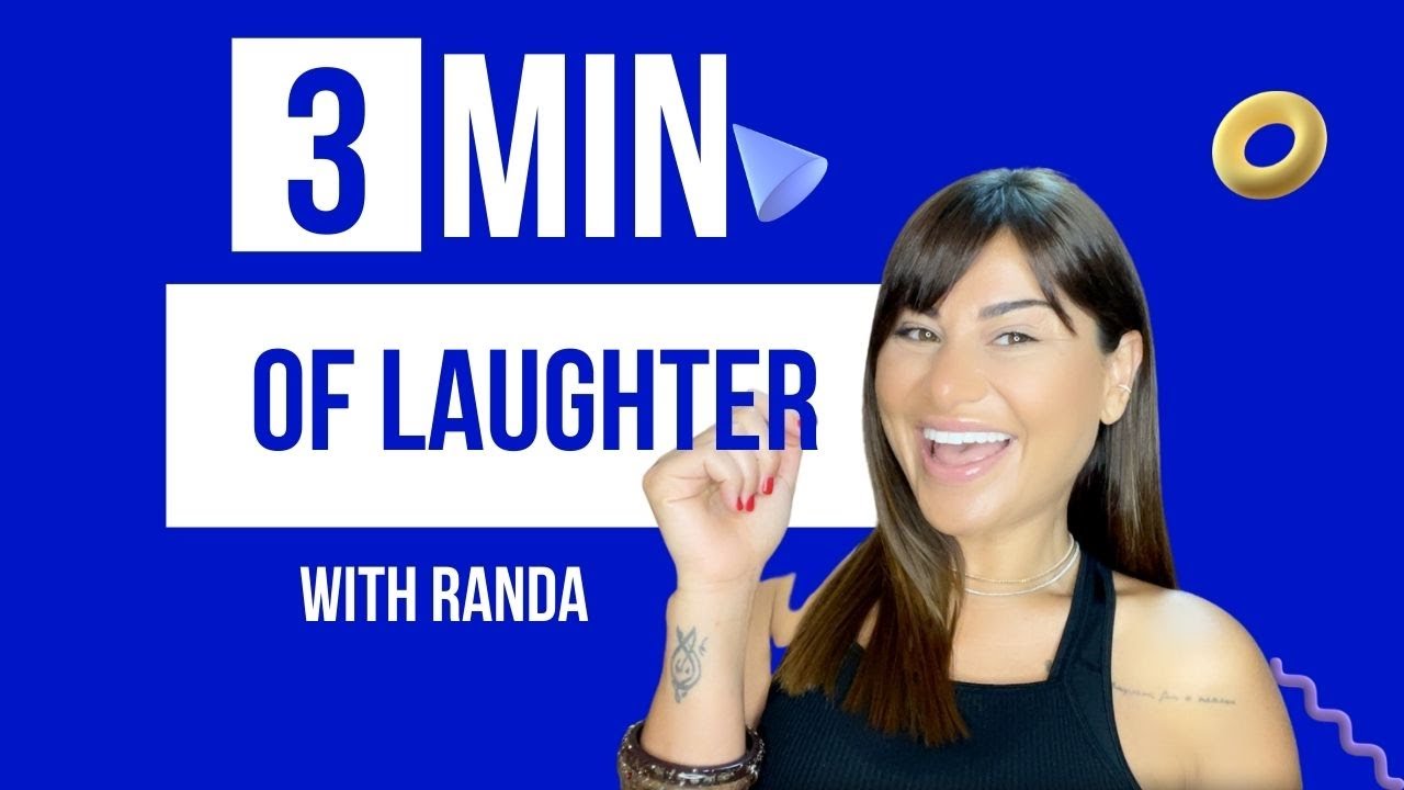 Three minutes of Laughter with Randa [For Therapy!]