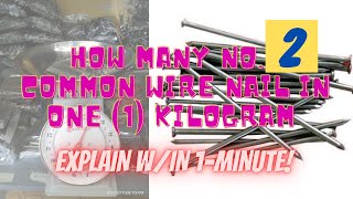 | How many no.2 common wire nail in 1 kilogram |