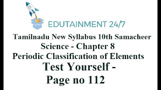 10thScience|TNSamacheerSyllabus|Periodic Classification of Elements|Test yourself - Page no 112 screenshot 5