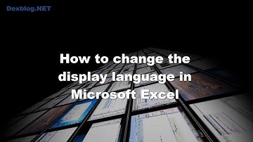 How to Change Display Language in Microsoft Excel