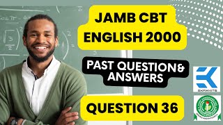 JAMB CBT English 2000 Question 36 (Answers) screenshot 3