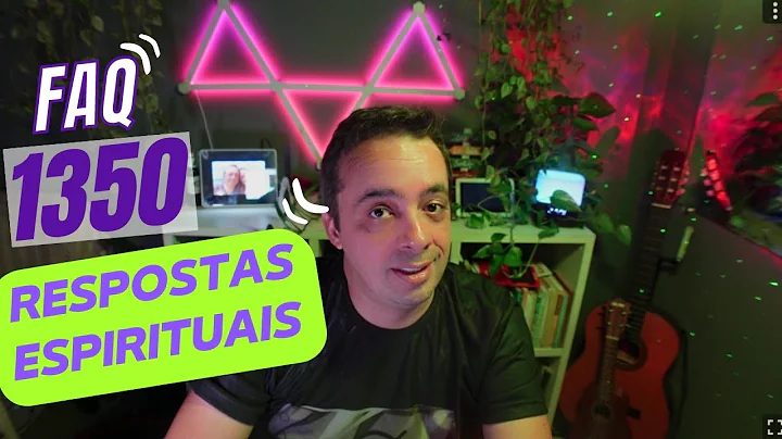 FAQ 1350 - RESPOSTAS SOBRE ESPIRITUALIDADE E PROJE...
