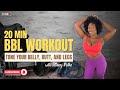 20 Min BBL Workout | Tone Your Belly, Butt, and Legs with Tiffany Rothe