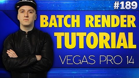 Vegas Pro 14: How To Batch Render Multiple Videos At Once - Tutorial #189
