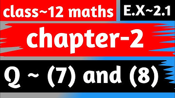 MathClass 12 maths || Ex 2.1|| Q~(7),(8) || Inverse Trigonometry || chapter~2 #class12maths