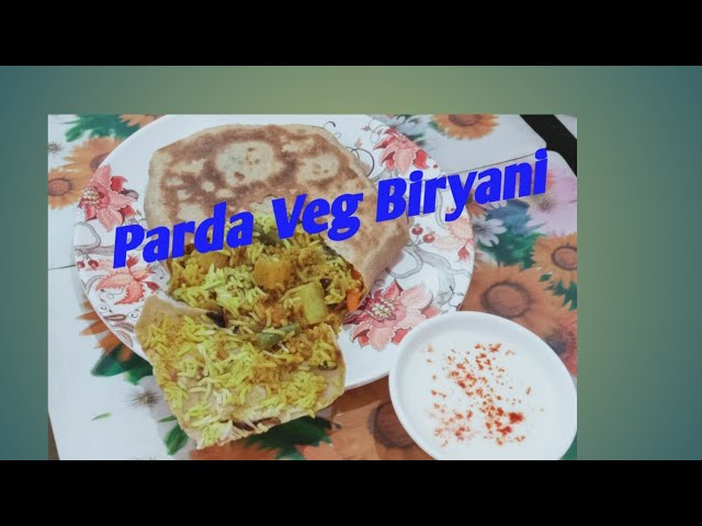 Parda Veg Biryani recipe। पोटली  वेज बिरयानी बनाने का आसान तरीका।Preetipathakdubey | Preeti Pathak Dubey