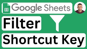 Shortcut Key for Filter in Google Sheets - Easy to Follow
