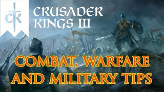 4 Tips to Improve your Military in CK3 | The Ultimate Crusader Kings 3 Warfare Guide
