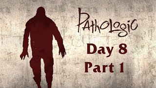 Mocha Plays: Pathologic Classic HD - Haruspex (Day 8; Part 1)