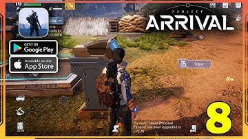 PROJECT ARRIVAL Gameplay Walkthrough (Android, iOS) - Part 8