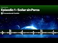 Sueña sin peros, todo lo bueno puede ocurrir