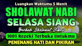 SHOLAWAT JIBRIL PENARIK REZEKI PALING DAHSYAT, Sholawat Nabi Muhammad SAW, Sholawat Jibril Merdu
