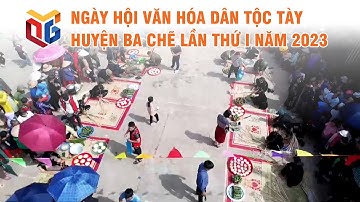 Ngày hội văn hóa dân tộc Tày huyện Ba Chẽ lần thứ I năm 2023