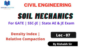 Density Index | Relative Compaction | Inter- Relationship of Properties | Soil Mechanics for SSC-JE