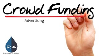 Crowdfunding Advertising - What You Need to Know About The New Rules & Opportunities
