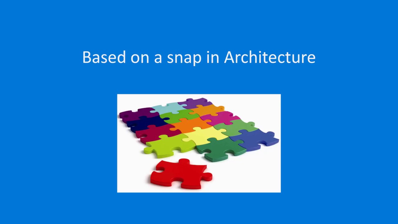Visual LANSA Framework Introduction - 03 Snap-in Architecture