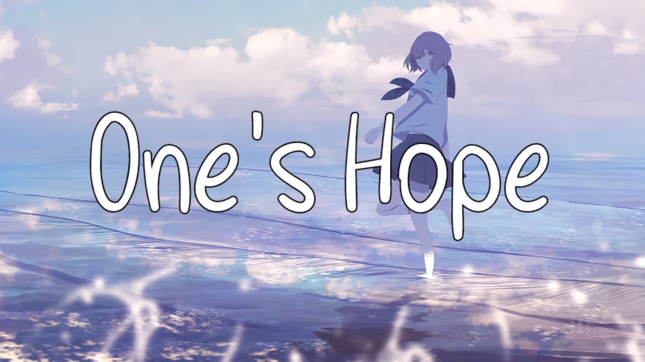 One s hopes