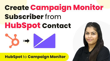How to Create Campaign Monitor Subscriber from HubSpot Contact